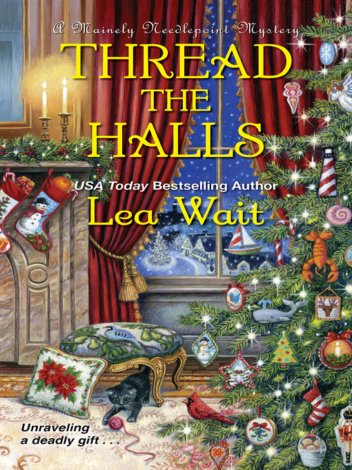 Title details for Thread the Halls by Lea Wait - Available